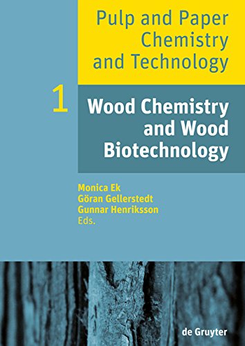 Pulp and Paper Chemistry and Technology: Wood Chemistry and Wood Biotechnology