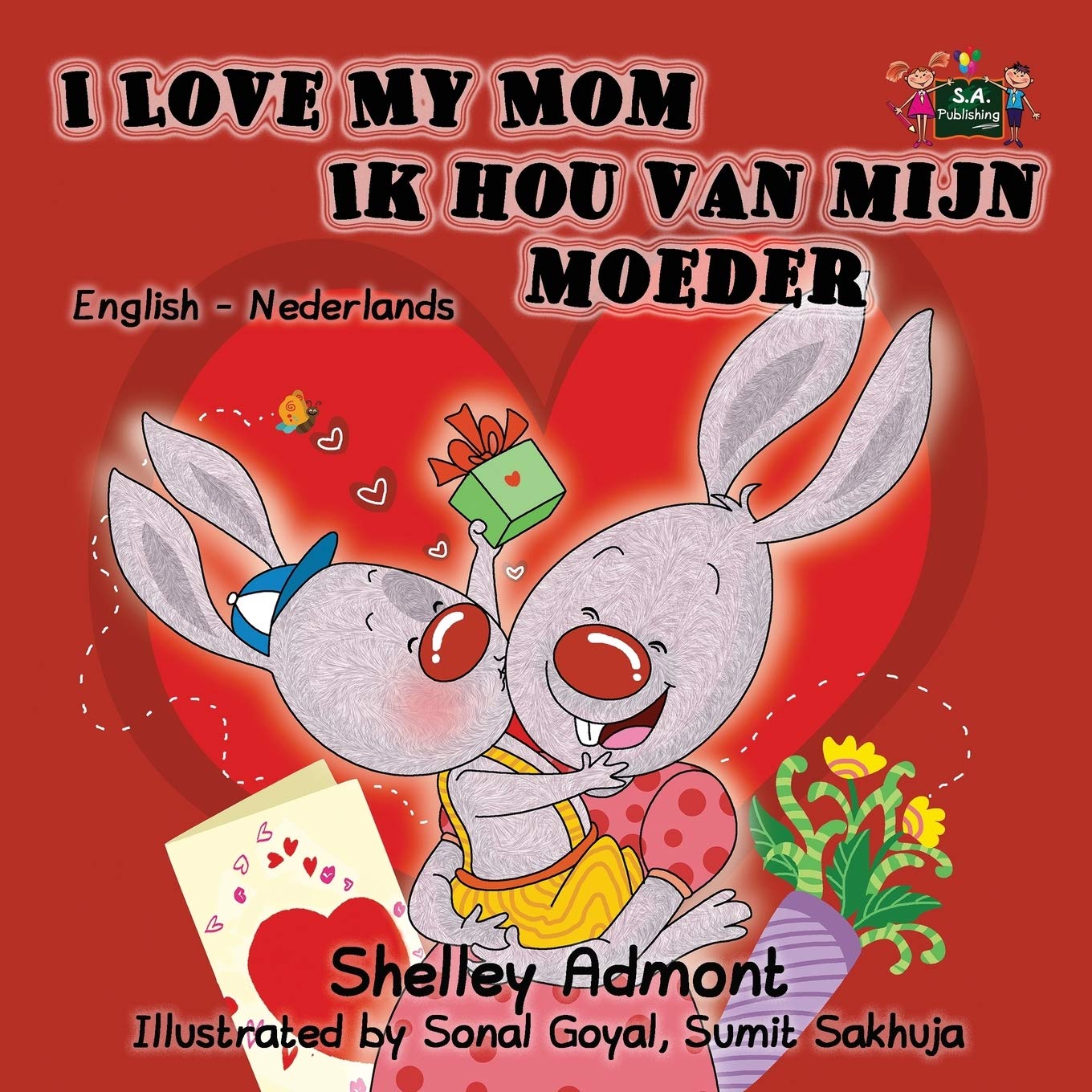 I Love My Mom Ik hou van mijn moeder (bilingual dutch childrens books, ): dutch kids books, dutch for kids: English Dutch Bilingual Edition (English Dutch Bilingual Collection, Band 5)