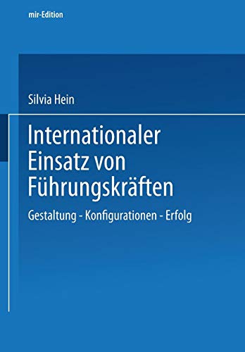 Internationaler Einsatz von Führungskräften (mir-Edition)
