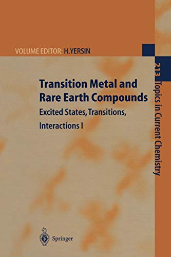 Transition Metal and Rare Earth Compounds: Excited States, Transitions, Interactions I (Topics in Current Chemistry, 213, Band 213)