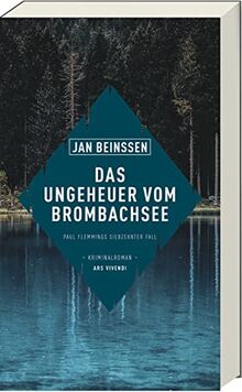 Das Ungeheuer vom Brombachsee: Paul Flemmings siebzehnter Fall