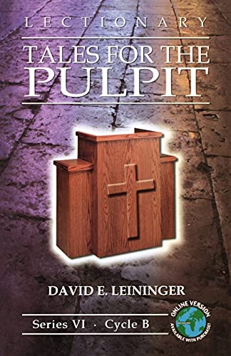 Lectionary Tales for the Pulpit: Series VI, Cycle B [With Access Password for Electronic Copy]
