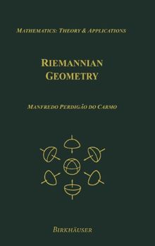 Riemannian Geometry (Mathematics: Theory & Applications)