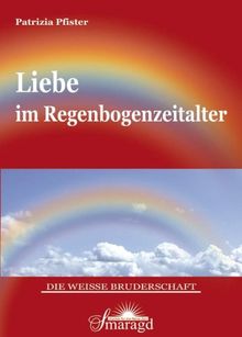 Liebe im Regenbogenzeitalter