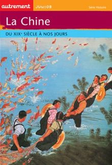 La Chine : du XIXe siècle à nos jours