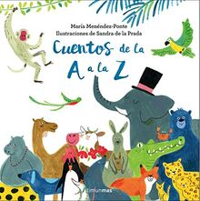 Cuentos de la A a la Z (Recopilatorios de cuentos de hoy)