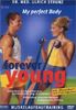 Forever Young - My Perfect Body