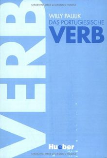 Das portugiesische Verb: Portugal / Brasilien. Konjugationstabellen zum Lernen und Nachschlagen