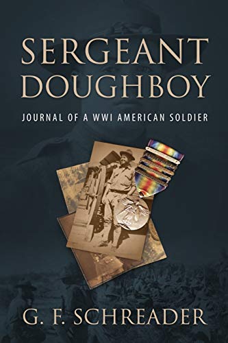 Sergeant Doughboy: Journal of a WWI American Soldier