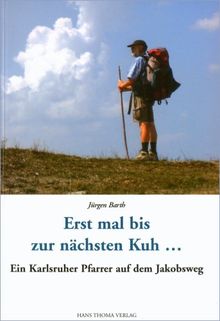 Erst mal bis zur nächsten Kuh . . .