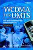 WCDMA for UTMS. Radio Access for Third Generation Mobile Communications