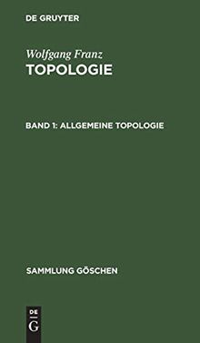 Allgemeine Topologie (Sammlung Göschen, 1181, Band 1181)