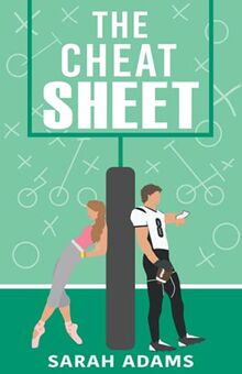 The Cheat Sheet: A Romantic Comedy