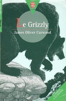 Le grizzly (Hachette Jeunesse)
