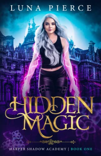 Hidden Magic: Harper Shadow Academy (Book One)