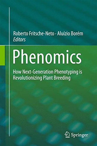 Phenomics: How Next-Generation Phenotyping is Revolutionizing Plant Breeding