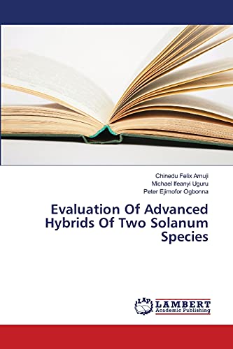 Evaluation Of Advanced Hybrids Of Two Solanum Species