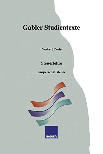Körperschaftsteuer (Gabler-Studientexte)