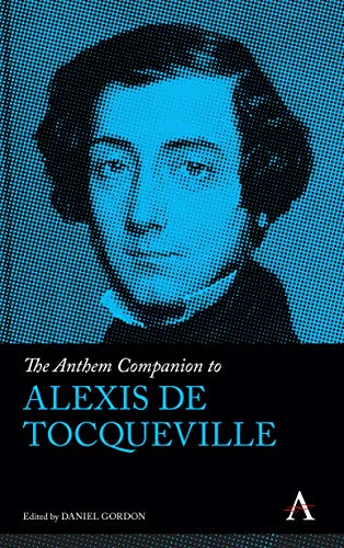 Anthem Companion to Alexis de Tocqueville (Anthem Companions to Sociology)