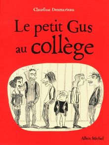 Le petit Gus au collège