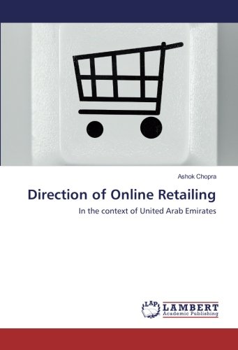 Direction of Online Retailing: In the context of United Arab Emirates