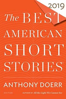 The Best American Short Stories 2019 (The Best American Series ®)