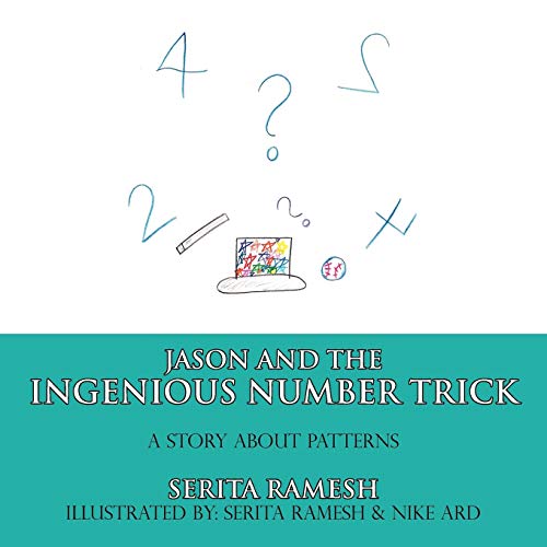 Jason and the Ingenious Number Trick: A Story about Patterns