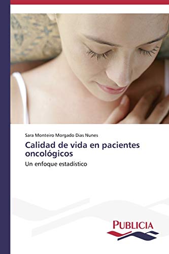 Calidad de vida en pacientes oncológicos: Un enfoque estadístico