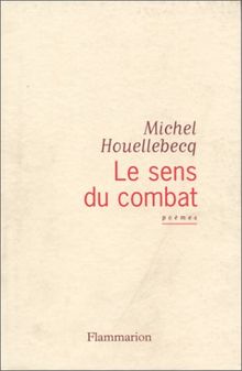 Le sens du combat