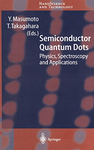 Semiconductor Quantum Dots: Physics, Spectroscopy and Applications (NanoScience and Technology)