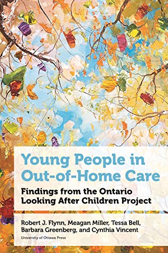 Young People in Out-of-home Care: Findings from the Ontario Looking After Children Project (Health and Society)