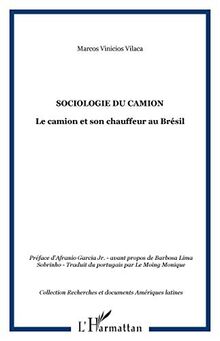 Sociologie du camion : le camion et son chauffeur au Brésil