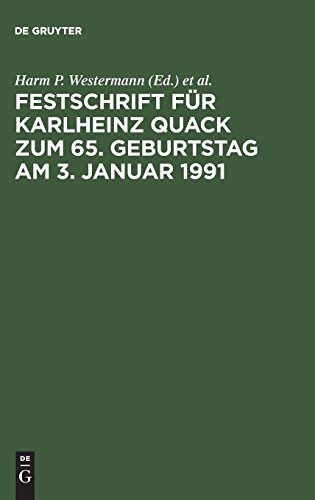 Festschrift für Karlheinz Quack zum 65. Geburtstag am 3. Januar 1991