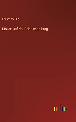 Mozart auf der Reise nach Prag