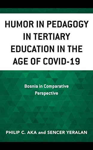 Humor in Pedagogy in Tertiary Education in the Age of COVID-19: Bosnia in Comparative Perspective