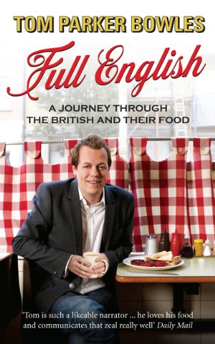 Full English: A Journey through the British and their Food: A Journey Through the British and Their Eating Habits