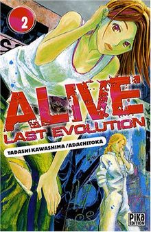 Alive last evolution. Vol. 2