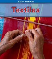 Textiles (Start with Art)