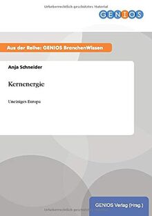 Kernenergie: Uneiniges Europa
