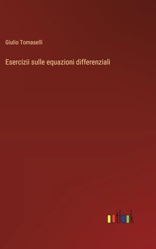 Esercizii sulle equazioni differenziali