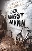 Der Angstmann: Kriminalroman