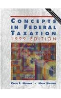 Concepts in Federal Taxation 1999