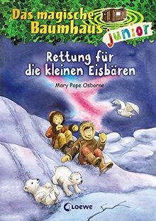 Das magische Baumhaus junior - Rettung für die kleinen Eisbären: Band 12