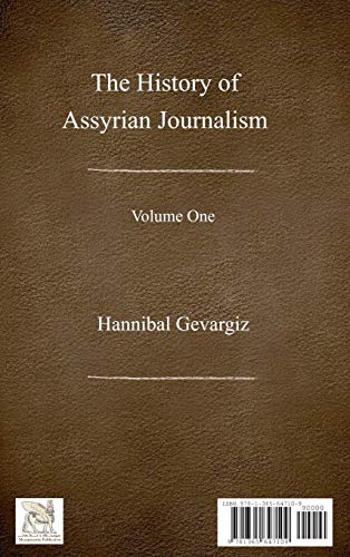 The History of Assyrian Journalism , volume one (Hardcover, Persian edition)