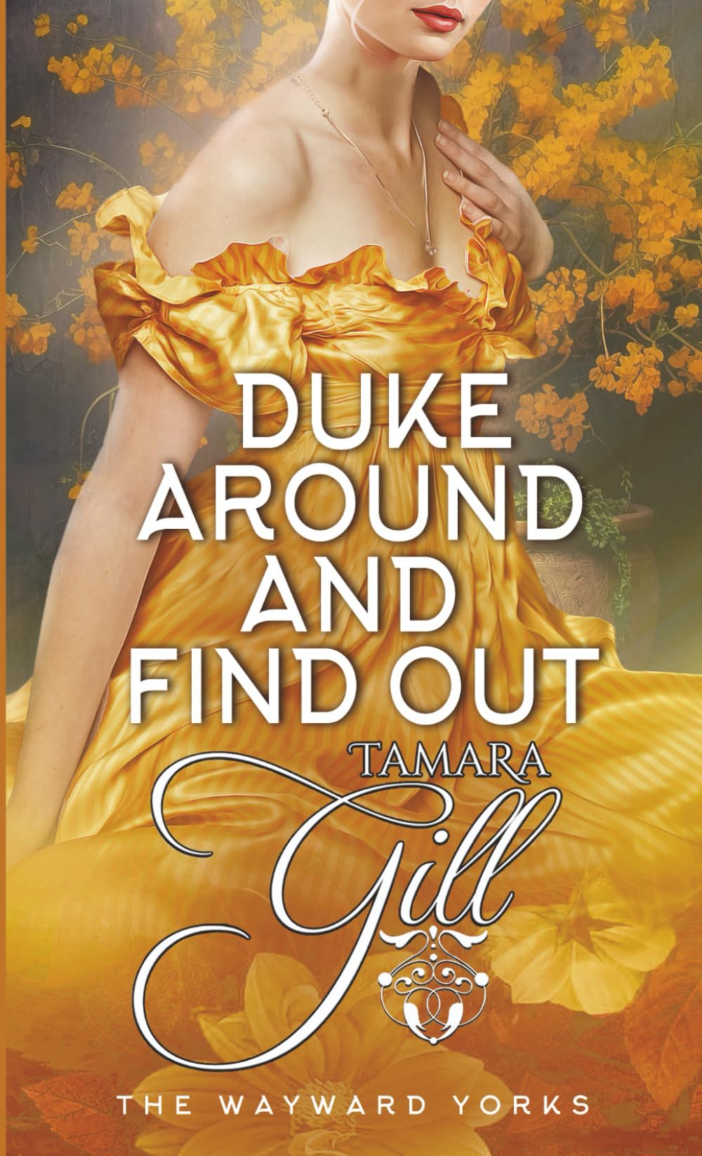 Duke Around and Find Out (The Wayward Yorks, Band 5)