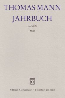 Thomas Mann Jahrbuch Bd 20/2007