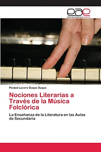 Nociones Literarias a Través de la Música Folclórica: La Enseñanza de la Literatura en las Aulas de Secundaria