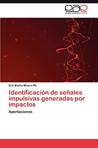 Identificación de señales impulsivas generadas por impactos: Aportaciones