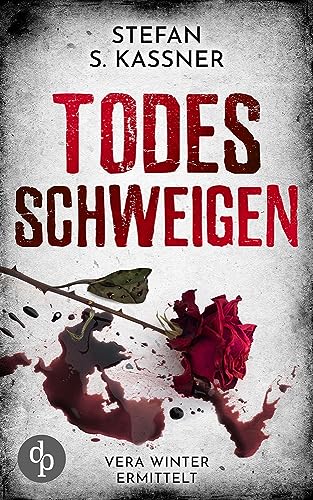 Todesschweigen: Vera Winter ermittelt