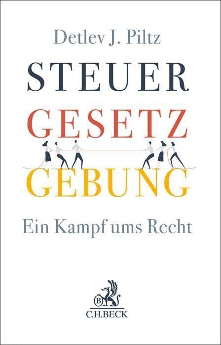 Steuergesetzgebung: Ein Kampf ums Recht
